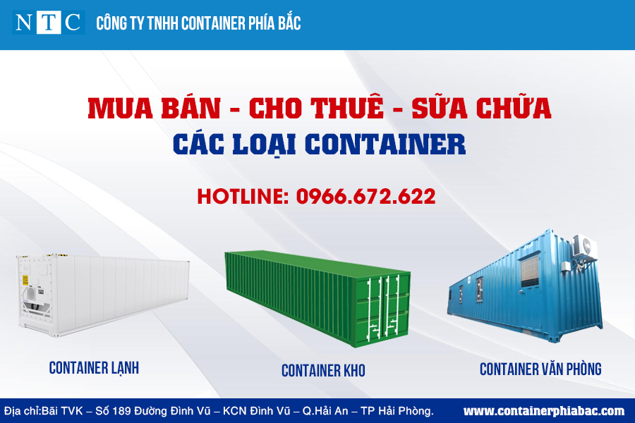 NTC Container cung cấp container chất lượng, uy tín, giá tốt nhất miền Bắc. Hotline: 0966.672.622