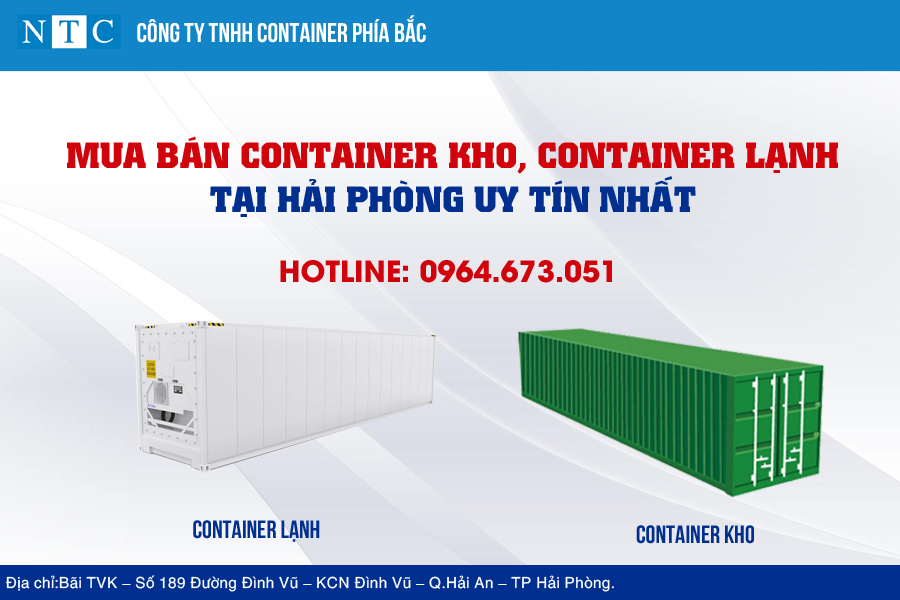 NTC Container đơn vị mua bán container kho, contaienr lạnh tại Hải Phòng uy tín nhất. Hotline: 0964.673.051