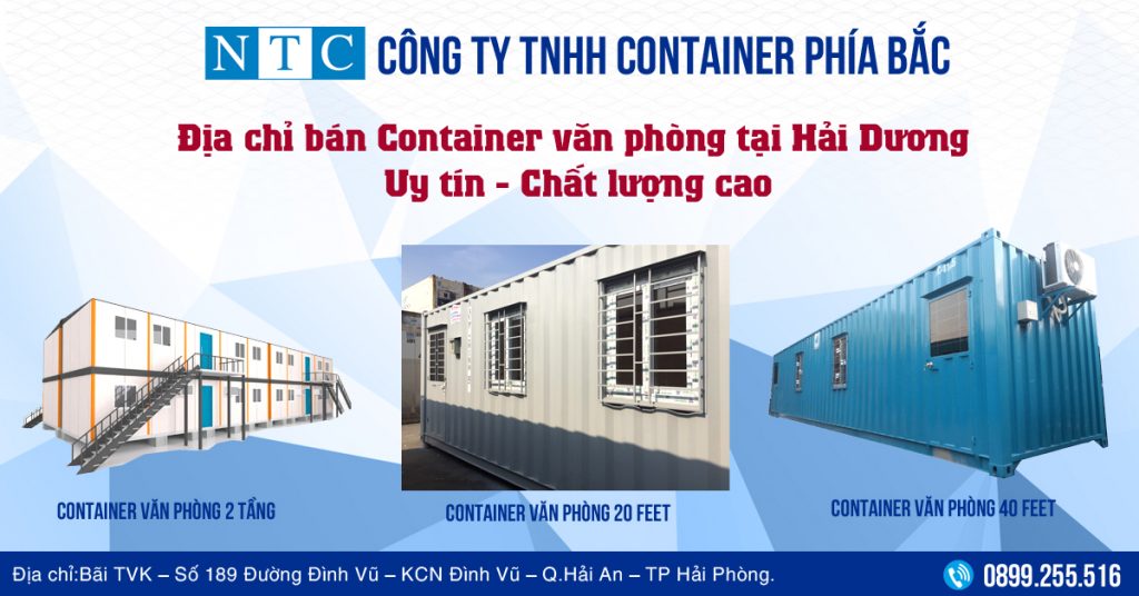 NTC Container - địa chỉ bán container văn phòng tại Hải Dương chất lượng cao. Hotline: 0899.255.516