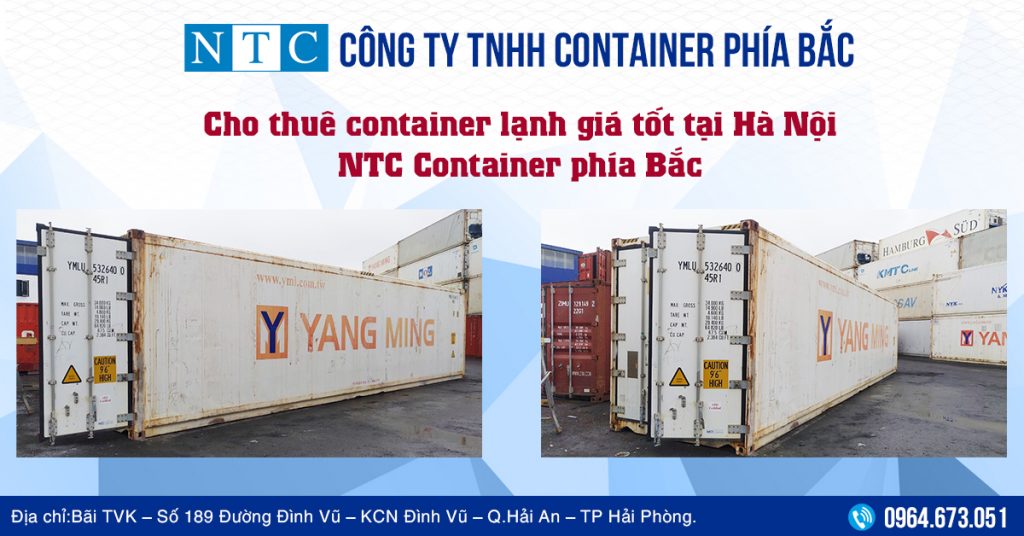 Cho thuê container lạnh giá tốt tại Hà Nội - NTC Container phía Bắc địa chỉ uy tín. Hotline: 0964.673.051