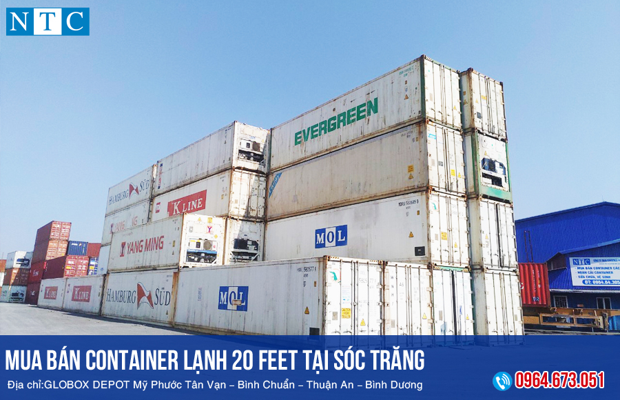 NTC Container mua container lạnh 20 feet tại Sóc Trăng giá rẻ. Hotline: 0964.673.051